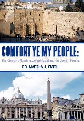 Comfort Ye My People: The Church's Mandate Towa... 1449758630 Book Cover