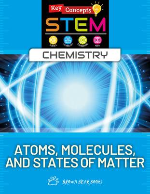 Atoms, Molecules, and States of Matter 1835721087 Book Cover