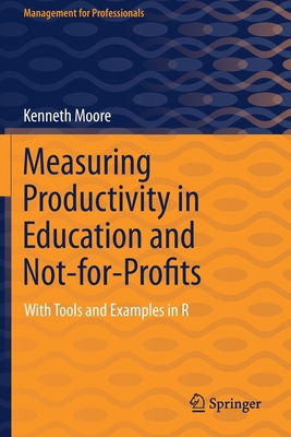 Measuring Productivity in Education and Not-For... 3030729672 Book Cover