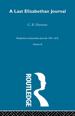 A Last Elizabethan Journal V3 0415605946 Book Cover
