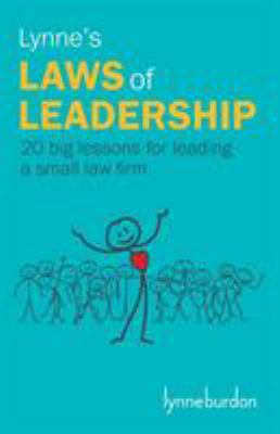 Lynne's Laws of Leadership: 20 big lessons for ... 1788600290 Book Cover