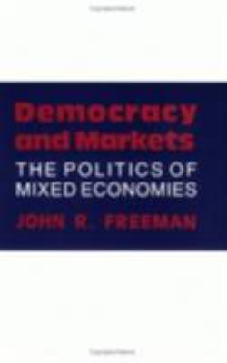 Democracy and Markets 0801496012 Book Cover