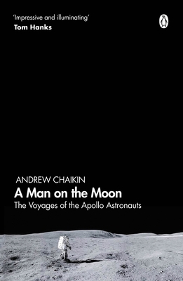 A Man on the Moon: The Voyages of the Apollo As... 0241363152 Book Cover