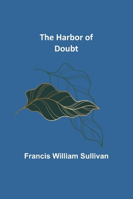 The Harbor of Doubt 9356319014 Book Cover