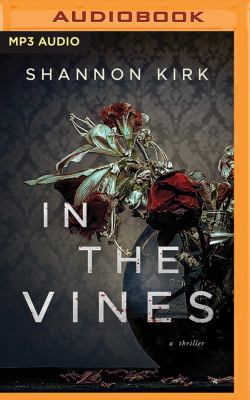 In the Vines 154369733X Book Cover