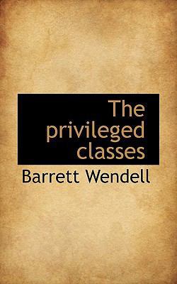 The Privileged Classes 1115368419 Book Cover