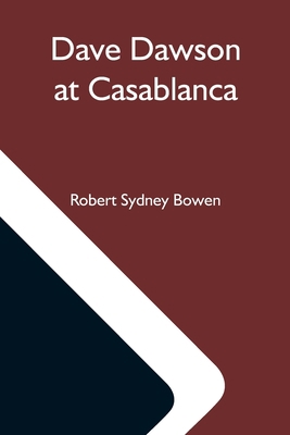 Dave Dawson At Casablanca 9354593240 Book Cover