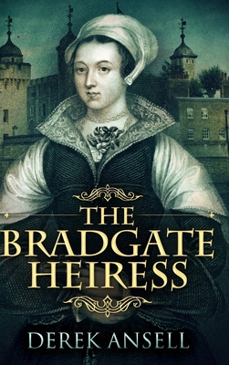 The Bradgate Heiress 1715743512 Book Cover