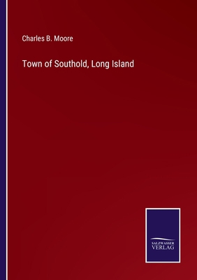Town of Southold, Long Island 3375014384 Book Cover