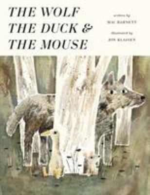 The Wolf The Duck & The Mouse            Book Cover