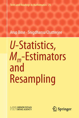U-Statistics, MM-Estimators and Resampling 9811322473 Book Cover