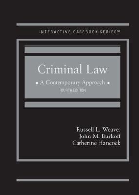 Criminal Law: A Contemporary Approach (Interact... 1684679028 Book Cover