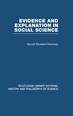 Evidence and Explanation in Social Science: An ... 041547499X Book Cover