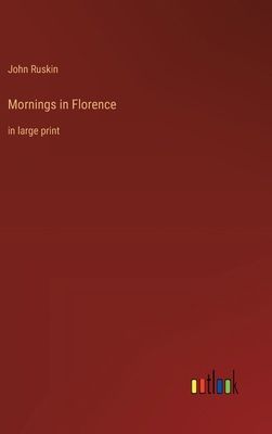 Mornings in Florence: in large print 3368363719 Book Cover