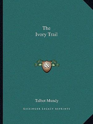 The Ivory Trail 1162698640 Book Cover