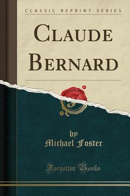 Claude Bernard (Classic Reprint) 1331016398 Book Cover