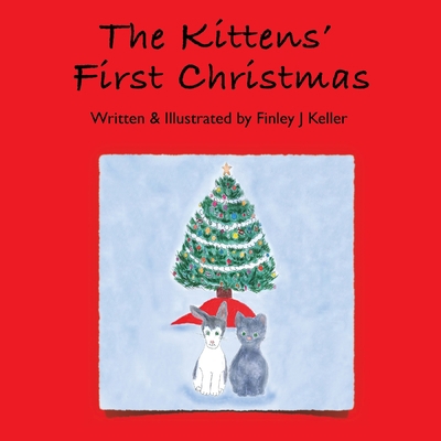 The Kittens' First Christmas 195701900X Book Cover