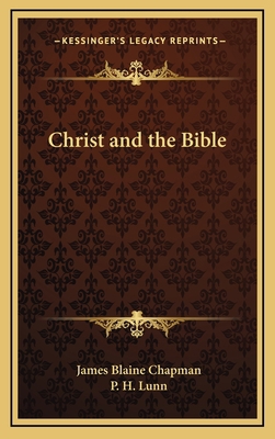 Christ and the Bible 1168675995 Book Cover