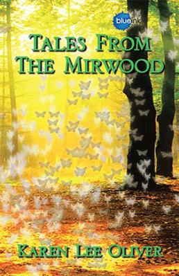 Tales from the Mirwood 1413475671 Book Cover