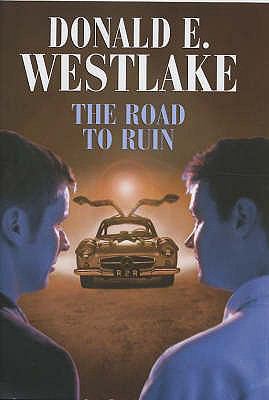 The Road to Ruin. Donald E. Westlake 0709077483 Book Cover