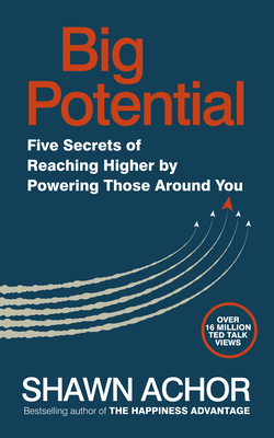 Big Potential: Five Secrets of Reaching Higher ... 0753552213 Book Cover