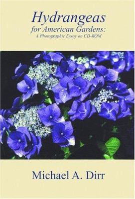 Hydrangeas for American Gardens CD: A Photograp... 0942375041 Book Cover