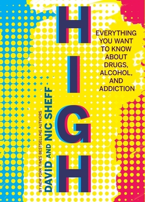 High: Everything You Want to Know about Drugs, ... 0358244331 Book Cover