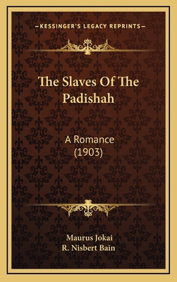 The Slaves of the Padishah the Slaves of the Pa... 1165862417 Book Cover