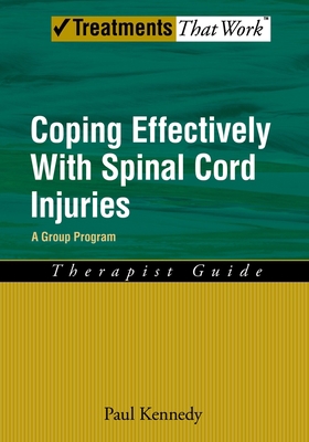 Coping Effectively with Spinal Cord Injuries: A... 019533972X Book Cover