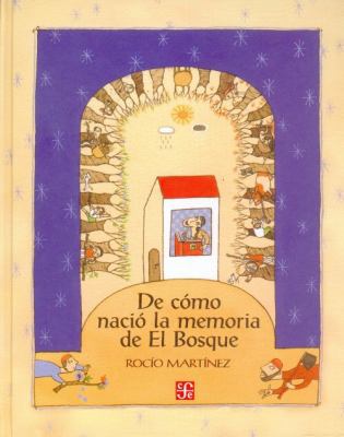 de Como Nacio La Memoria de El Bosque 9681684516 Book Cover