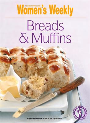 Breads and Muffins ( " Australian Women's Weekl... 1863967192 Book Cover