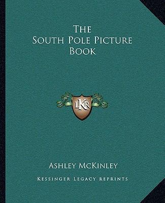 The South Pole Picture Book 1163137863 Book Cover