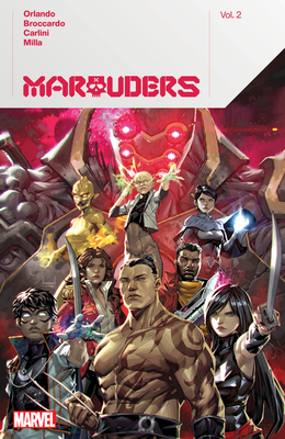 Marauders by Steve Orlando Vol. 2 1302934880 Book Cover