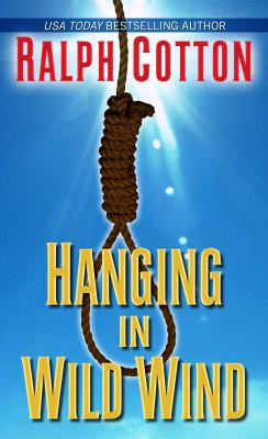 Hanging in Wild Wind [Large Print] 141043544X Book Cover