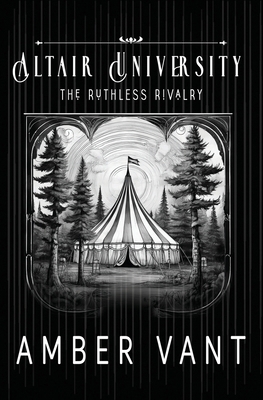 The Ruthless Rivalry: Altair University B0FCVMN31R Book Cover