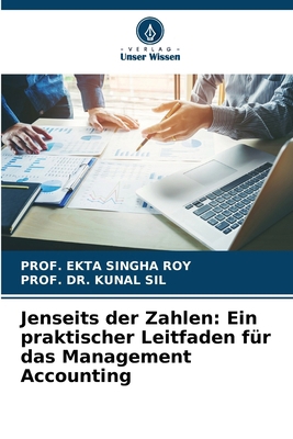 Jenseits der Zahlen: Ein praktischer Leitfaden ... [German] 6209120237 Book Cover