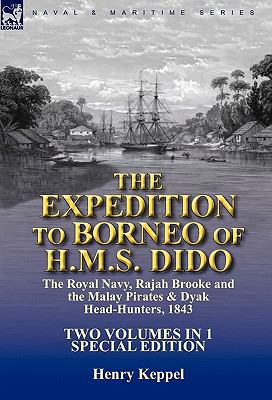The Expedition to Borneo of H.M.S. Dido: the Ro... 0857062808 Book Cover