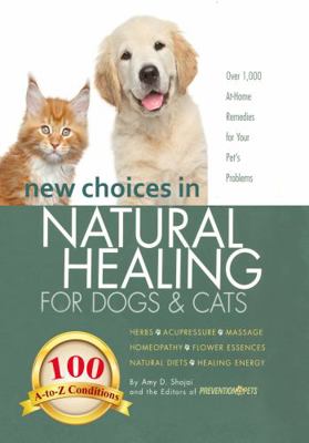 New Choices in Natural Healing for Dogs and Cat... 1948366290 Book Cover