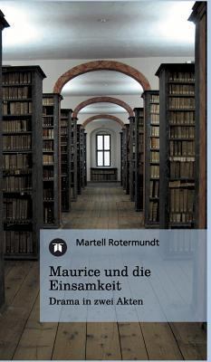 Maurice und die Einsamkeit [German] 3849120244 Book Cover