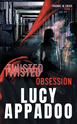 Twisted Obsession 0648464733 Book Cover