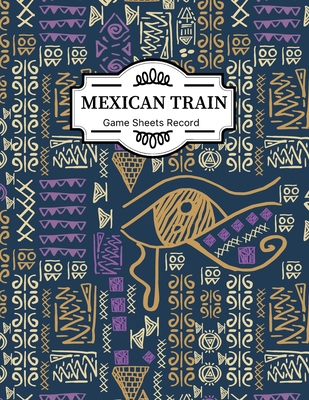 Mexican train Game Sheets Record: large size pa... 1700180533 Book Cover