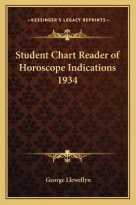 Student Chart Reader of Horoscope Indications 1934 1162734000 Book Cover