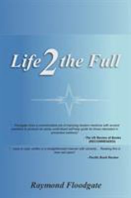 Life 2 the Full 1524661546 Book Cover
