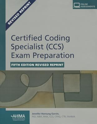 Certified Coding Specialist (CCS) Exam Preparation 1584264195 Book Cover