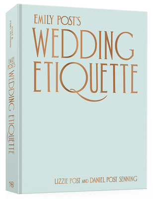 Emily Post's Wedding Etiquette 0593836367 Book Cover