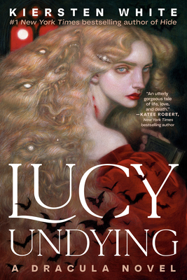 Lucy Undying: A Dracula Novel 0593724429 Book Cover