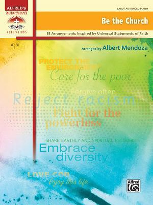 Be the Church: 18 Arrangements Inspired by Univ... 1470641607 Book Cover