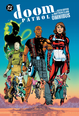Doom Patrol by Keith Giffen and Matthew Clark O... 179950333X Book Cover