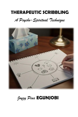 Therapeutic Scribbling: A Psycho-Spiritual Tech... 1105865711 Book Cover