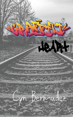 Graffiti Heart 108788778X Book Cover